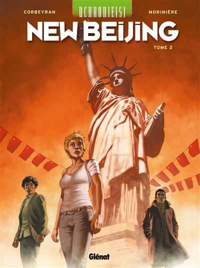 Uchronie[s] - New Beijing - Tome 02 New Beijing Tome 2