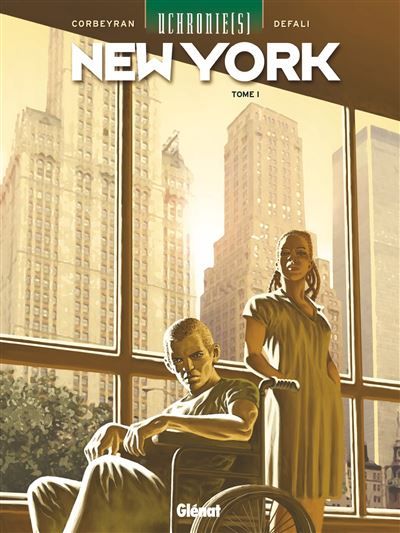 Uchronie[s] - New York - Tome 01 Renaissance