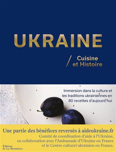 Ukraine Cuisine et Histoire