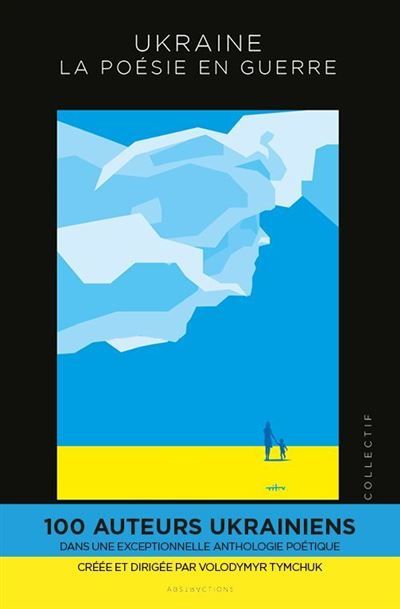 Ukraine La poésie en guerre