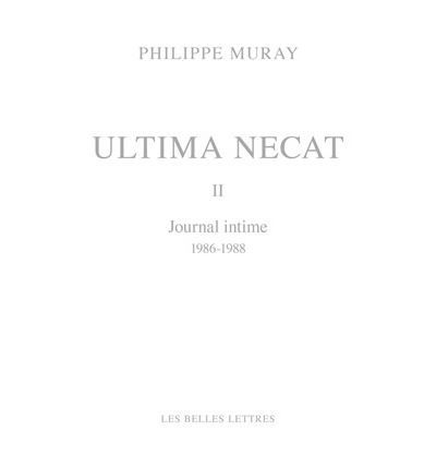 Ultima Necat II Journal intime 1986-1988