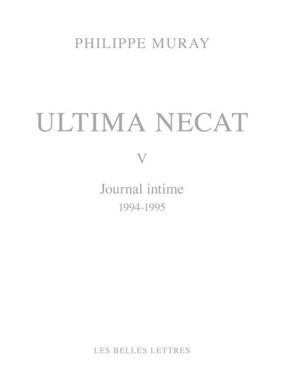 Ultima Necat V Journal intime 1994-1995