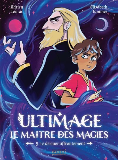 Ultimage, le maître des magies - Le Dernier Affrontement