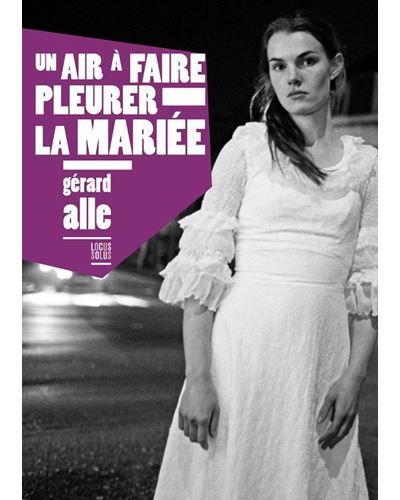 Un air à  faire pleurer la mariée