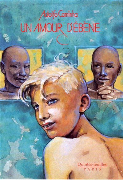 Un Amour d’ébène (1895) (nouvelle traduction française de Bom-Crioulo)