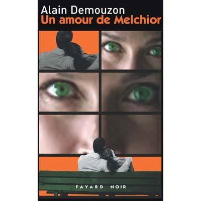 Un amour de Melchior