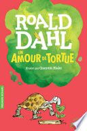 Un amour de tortue