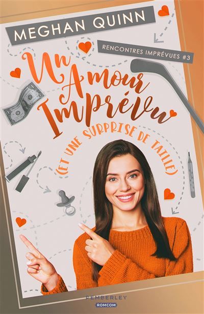 Un amour imprévu (et une surprise de taille) Rencontres imprévues, T3