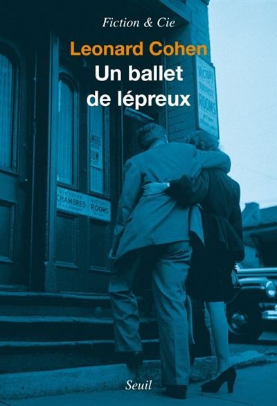 Un ballet de lépreux Un roman et des nouvelles