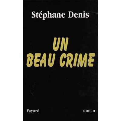 Un beau crime