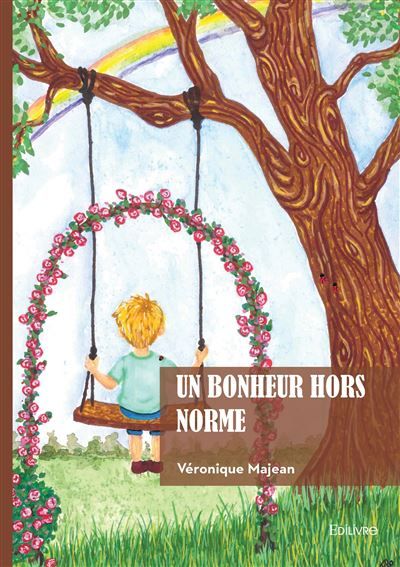 Un bonheur hors norme