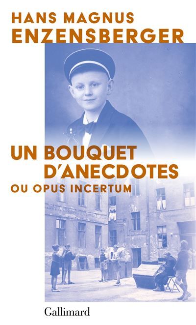 Un bouquet d'anecdotes Ou opus incertum
