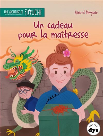 Un cadeau pour la maitresse Une nouvelle aventure de Flouche