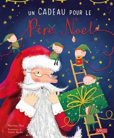 Un cadeau pour le Père Noël - Colette Barker
