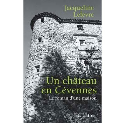Un château en Cévennes