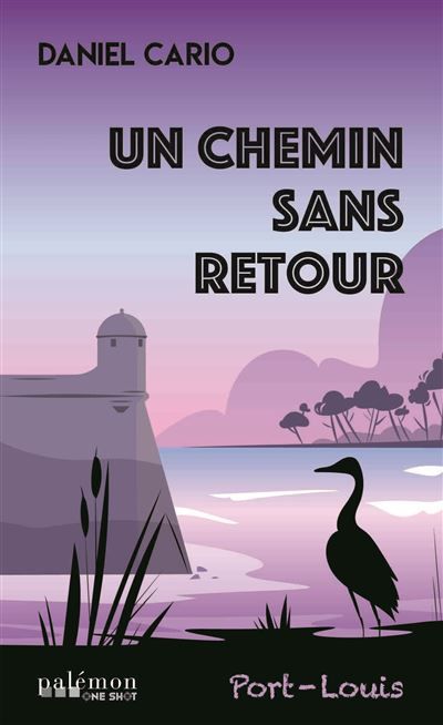 Un chemin sans retour Port-Louis