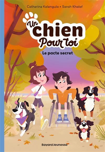Un chien pour toi, Tome 02 Le pacte secret