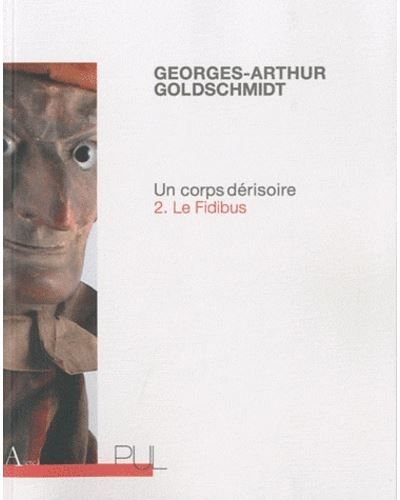 Un corps dérisoire 2. Le Fidibus