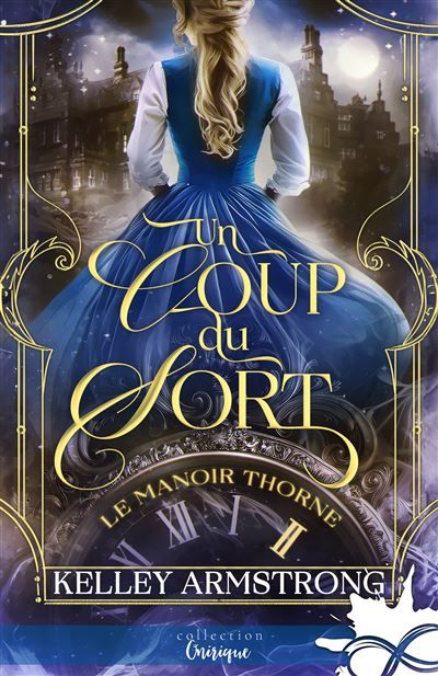 Un coup du sort Le manoir Thorne, T2