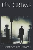 Couverture de Un Crime par Georges Bernanos