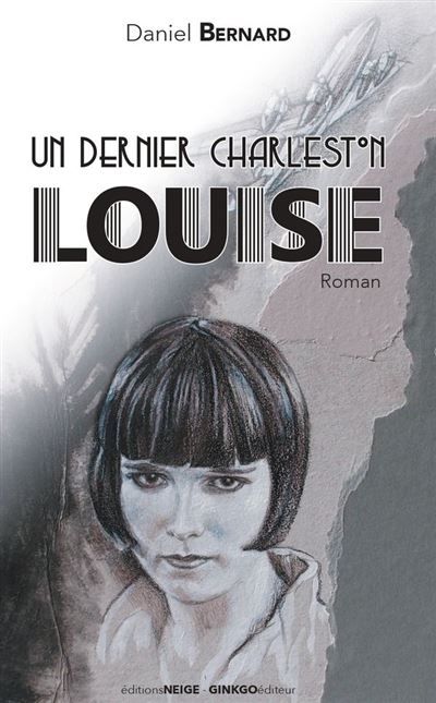 Un dernier Charleston, Louise