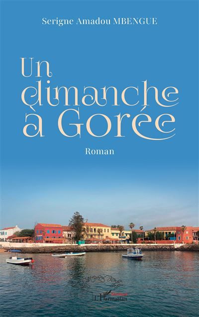 Un dimanche à Gorée Roman