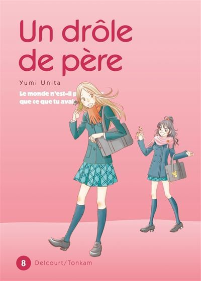 Un drôle de père T08