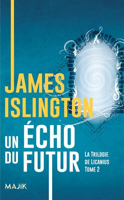 Un écho du futur Trilogie de Licanius Tome 2 - Sara Doke