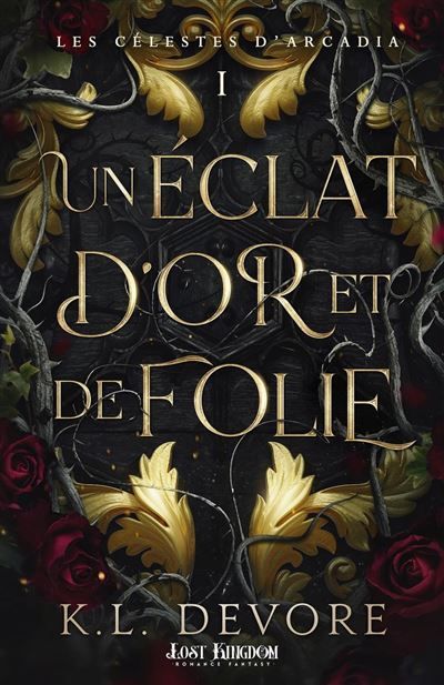 Un éclat d'or et de folie