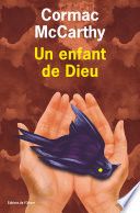 Couverture de Un enfant de Dieu par Cormac McCarthy