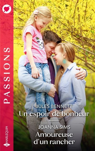 Un espoir de bonheur - Amoureuse d'un rancher