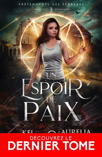 Un espoir de paix Prétendants des Ténèbres, T3