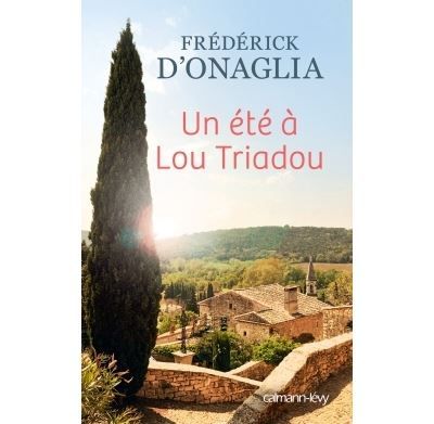 Un été à Lou Triadou