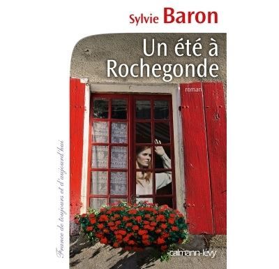 Un été à Rochegonde