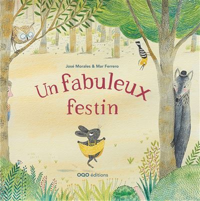 Un fabuleux festin - José Morales - Oqo
