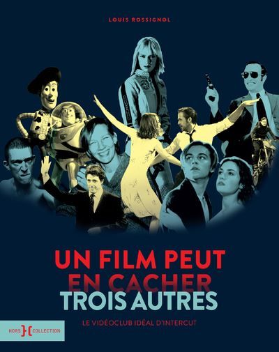 Un film peut en cacher trois autres - Le vidéoclub idéal d'Intercut
