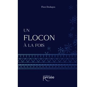Un flocon à la fois