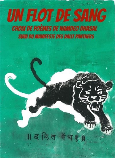 Un flot de sang Suivi du Manifeste des Dalit Panthers