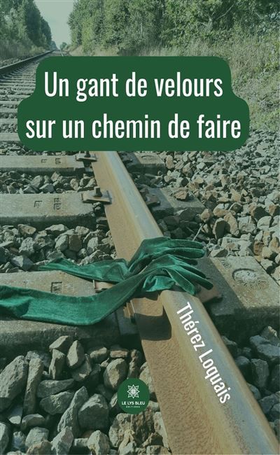 Un gant de velours sur un chemin de faire