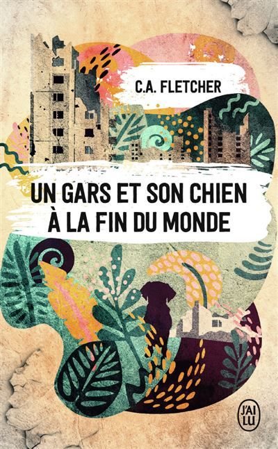 Un gars et son chien à la fin du monde - Charlie (C.A.) Fletcher