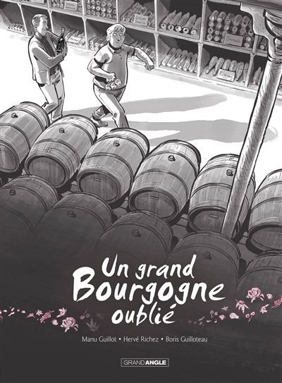 Un grand Bourgogne oublié - vol. 01 - histoire complète - nouvelle édition Edition 2025