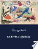 Un hiver à Majorque