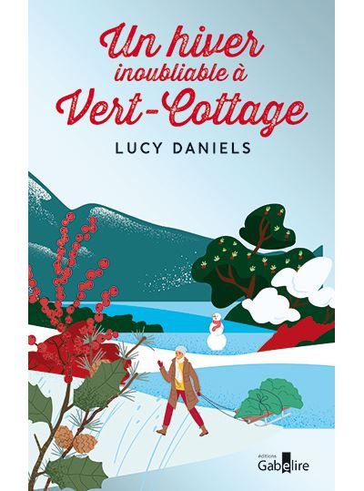 Un hiver inoubliable à Vert-Cottage Edition en gros caractères
