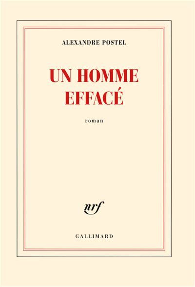 Un homme effacé Prix Goncourt du premier roman 2013