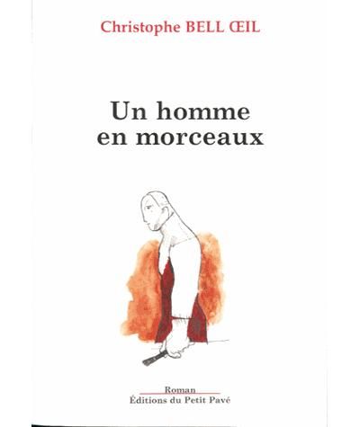 Un homme en morceaux