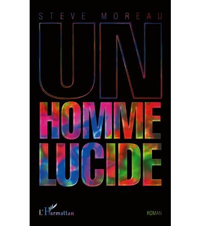 Un homme lucide
