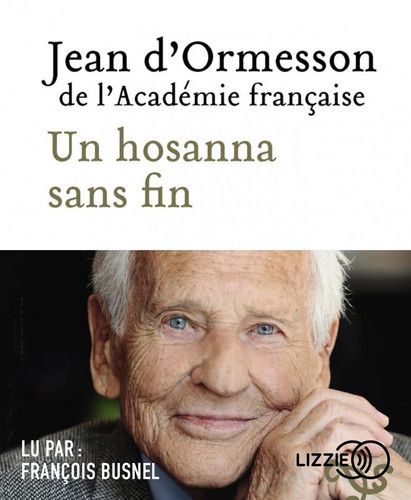 Couverture de Un hosanna sans fin par d'Ormesson, Jean