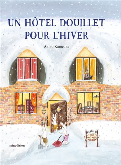 Un hôtel douillet pour l'hiver - Akiko Kameoka