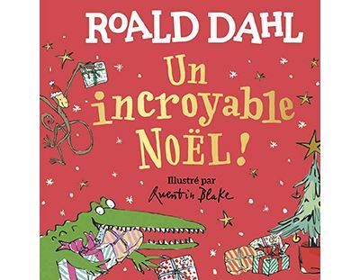Un incroyable Noël !