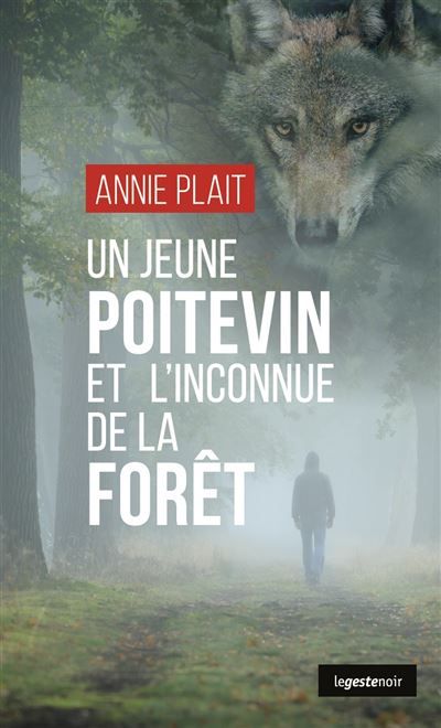 Un jeune poitevin et l'inconnue de la forêt